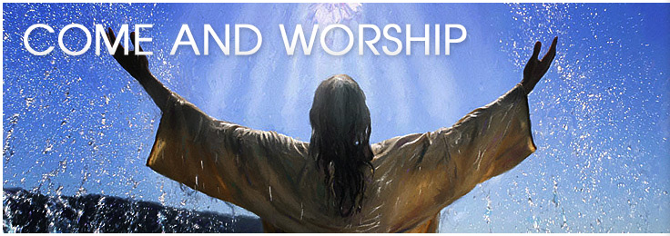 Come and Worship